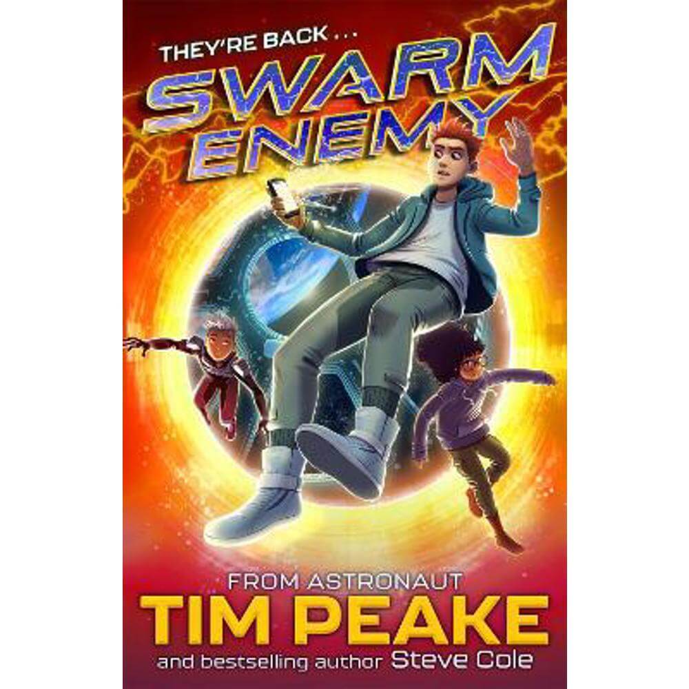 Swarm Rising: Swarm Enemy: Book 2 (Paperback) - Tim Peake
